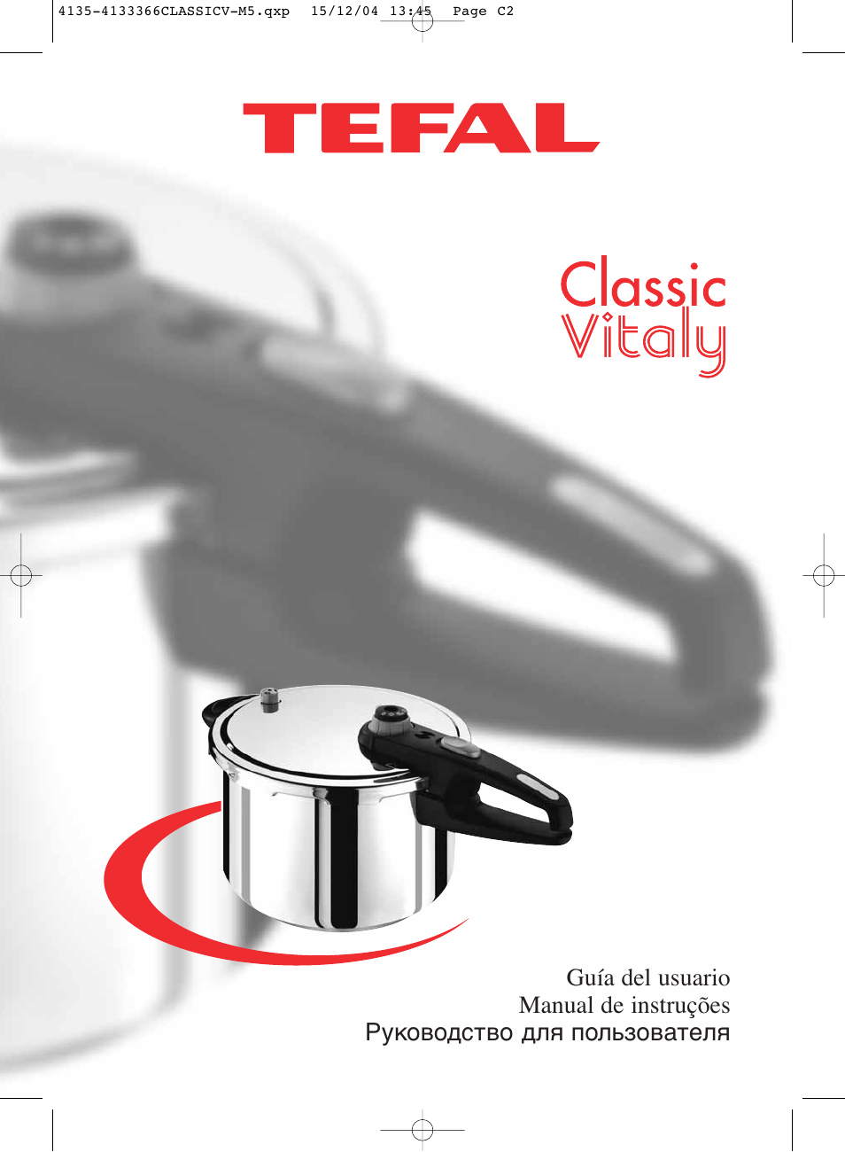 Инструкция По Эксплуатации Tefal Classic P2050737 | 38 Страниц