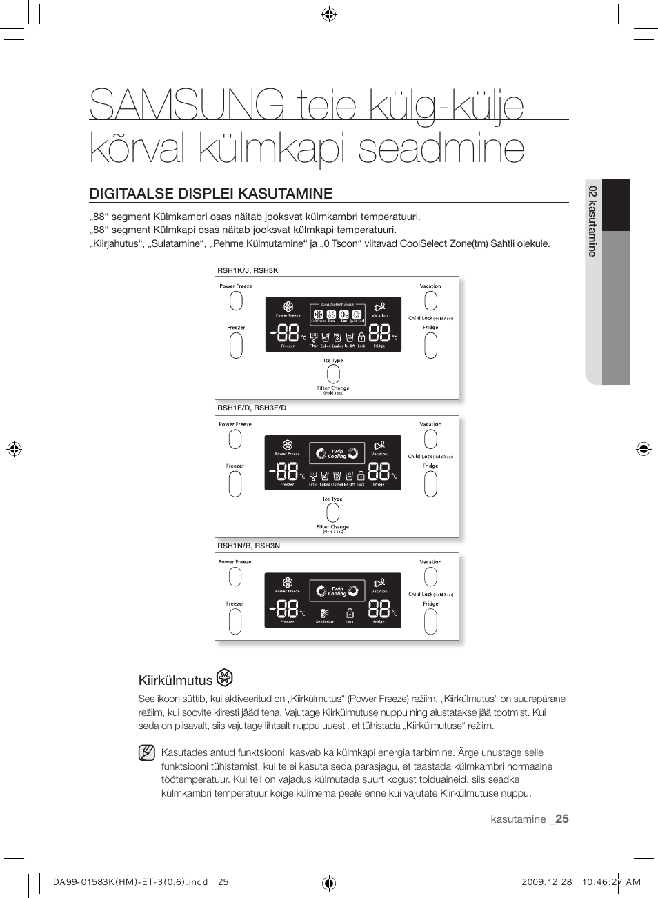 Как настроить холодильник. Холодильник Samsung rsh1ntis. Холодильник самсунг двухкамерный инструкция. Дисплей холодильника rsh1ntis. Холодильник самсунг панель управления инструкция.